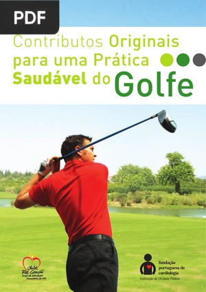 Contributos Originais para uma Prática Saudável do Golfe