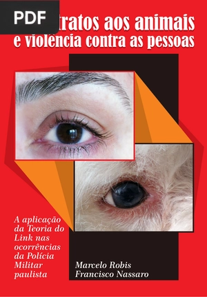 Maus tratos aos animais e violência contra as pessoas