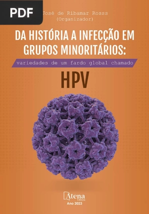 Da história a infecção em grupos minoritários - variedades de um fardo global chamado HPV