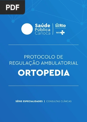 Ortopedia - Protocolo de Regulação Ambulatorial