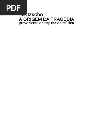 A Origem da Tragédia proveniente do Espírito da Música