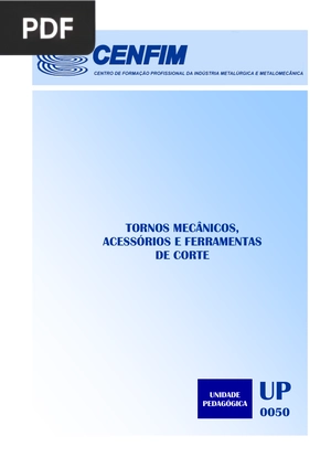 Tornos mecânicos, acessórios e ferramentas de corte