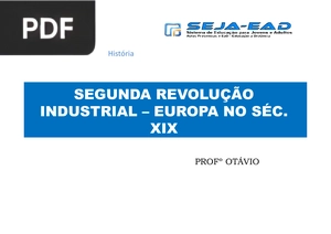 Segunda Revolução Industrial - Europa no séc. XIX