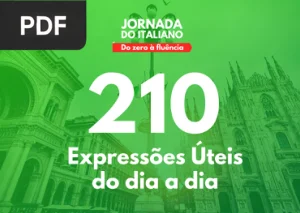210 Expressões Úteis do Dia a Dia em Italiano