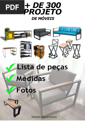 300 Projetos de Móveis Industriais