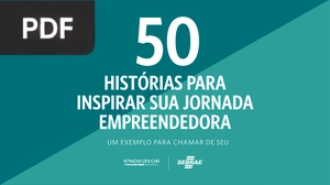 50 histórias para inspirar sua jornada empreendedora