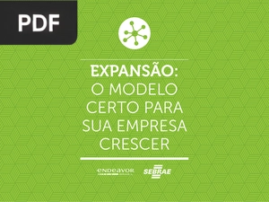 Expansão: o modelo certo para sua empresa crescer