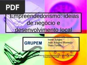 Empreendedorismo: ideias de negócio e desenvolvimento local (apresentação)