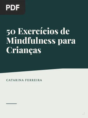 50 Exercícios de Mindfulness para Crianças