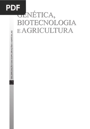 Genética, biotecnologia e agricultura