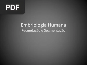 Embriologia Humana (Apresentação)