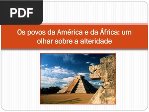 Os povos da América e da África: um olhar sobre a alteridade (Apresentação)
