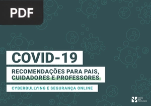 Recomendações para pais, cuidadores e professores. Cyberbullying e segurança online