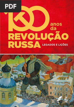 100 anos da A Revolução Russa