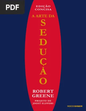 A Arte da Sedução: Edição Concisa