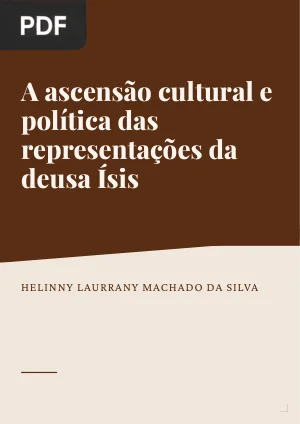A ascensão cultural e política das representações da deusa Ísis: morte, religião funerária e poder no Egito faraônico