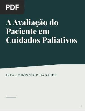 A Avaliação do Paciente em Cuidados Paliativos