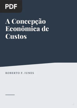 A Concepção Econômica de Custos