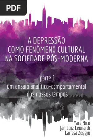 A Depressão como Fenômeno Cultural na Sociedade Pós-Moderna