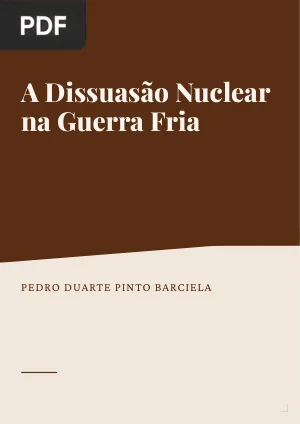 A dissuasão nuclear na Guerra Fria: estratégia, conflito e equilíbrio de poder