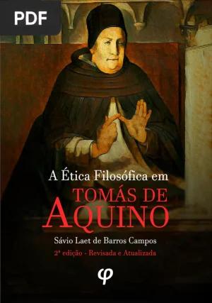 A Ética Filosófica em Tomás de Aquino