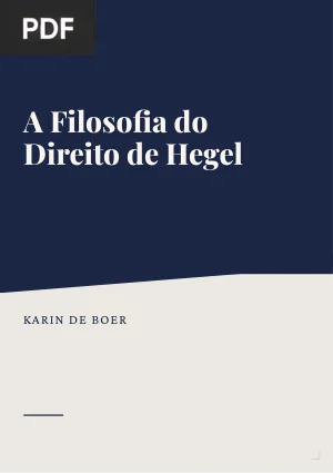 A Filosofia do Direito de Hegel: uma crítica moderna à modernidade