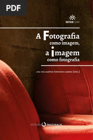 A fotografia como imagem, a imagem como fotografia