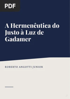 A Hermenêutica do Justo à Luz da Teoria Gadameriana