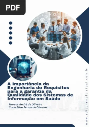 A Importância da Engenharia de Requisitos para a Qualidade dos Sistemas de Informação em Saúde