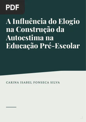 A Influência do Elogio na Construção da Autoestima na Educação Pré-Escolar