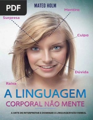 A Linguagem Corporal Não Mente