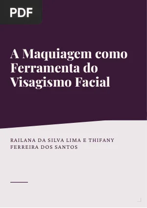 A Maquiagem como Ferramenta do Visagismo Facial