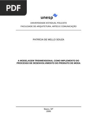 A modelagem tridimensional como implemento do preocesso de desenvolvimento do produto de moda