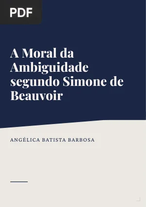 A Moral da Ambiguidade segundo Simone de Beauvoir