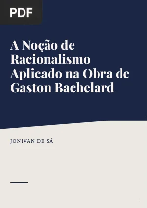 A Noção de Racionalismo Aplicado na Obra de Gaston Bachelard