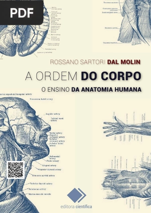 A Ordem do Corpo - O Ensino Da anatomia Humana