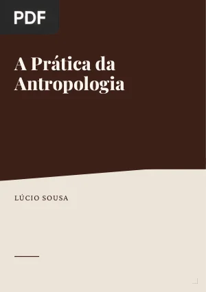 A Prática da Antropologia