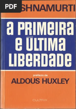A Primeira e Última Liberdade