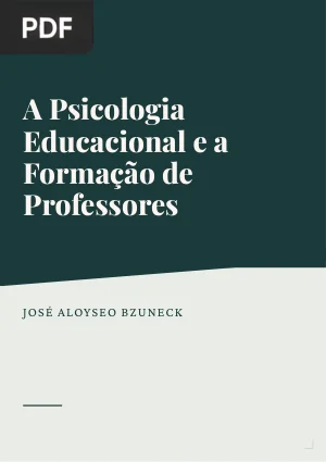 A Psicologia Educacional e a Formação de Professores: Tendências Contemporâneas