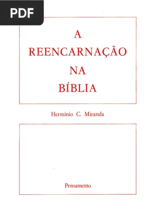 A Reencarnação na Bíblia