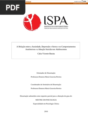 A Relação entre a Ansiedade, Depressão e Stress e os Comportamentos Autolesivos e a Ideação Suicida nos Adolescentes