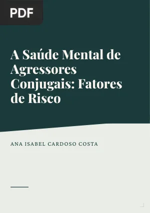 A Saúde Mental de Agressores Conjugais: Fatores de Risco
