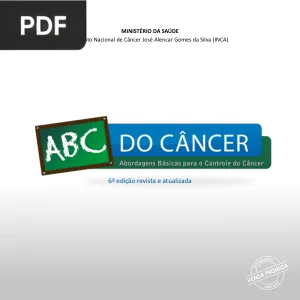 ABC do Câncer: Abordagens Básicas para o Controle do Câncer