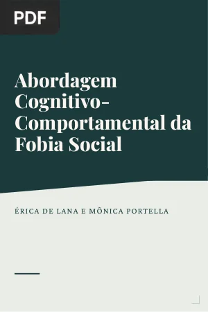 Abordagem Cognitivo-Comportamental da Fobia Social