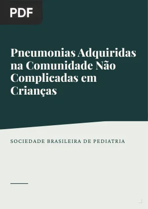 Abordagem Diagnóstica e Terapêutica das Pneumonias Adquiridas na Comunidade Não Complicadas