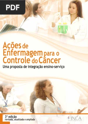 Ações de Enfermagem para o Controle do Câncer