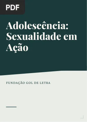 Adolescência: Sexualidade em Ação