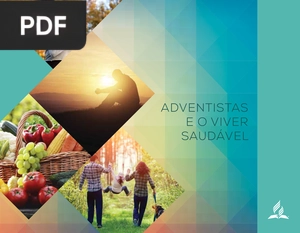 Adventistas e o Viver Saudável