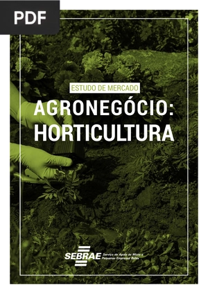 Agronegócio: Horticultura