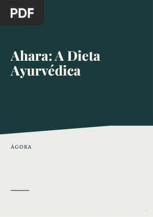 Ahara. A dieta ayurvédica